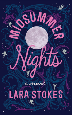 Coperta cărții 'Midsummer Nights - Lara Stokes'