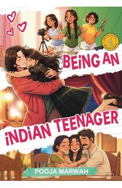 Coperta cărții 'Being an Indian Teenager - Pooja Marwah'