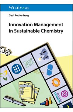 Coperta cărții 'Innovation Management in Sustainable Chemistry - Gadi Rothenberg'