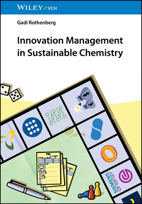 Coperta cărții 'Innovation Management in Sustainable Chemistry - Gadi Rothenberg'