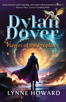 Coperta cărții 'Dylan Dover: Players of the Prophecy - Lynne Howard'