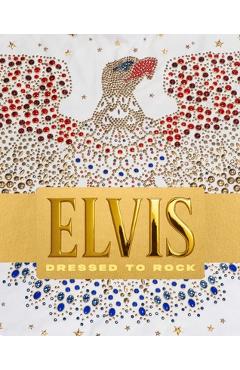 Coperta cărții 'Elvis Dressed to Rock - Karan Feder'