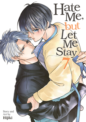 Coperta cărții 'Hate Me, But Let Me Stay Vol. 7 -'