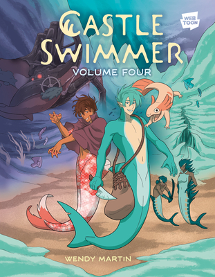Coperta cărții 'Castle Swimmer: Volume 4 - Wendy Martin'