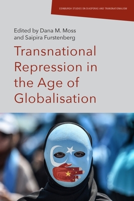 Coperta cărții 'Transnational Repression in the Age of Globalisation - Dana Moss'
