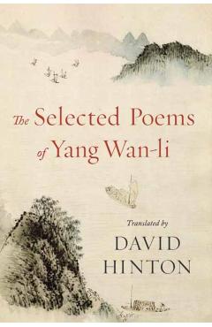 The Selected Poems of Yang Wan-Li - David Hinton