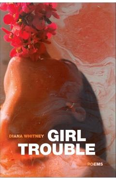 Coperta cărții 'Girl Trouble - Diana Whitney'