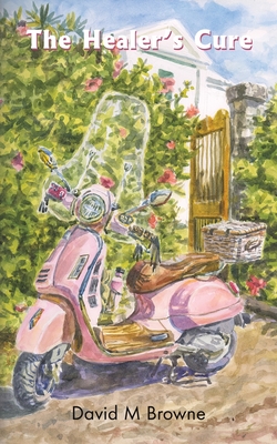 Coperta cărții 'The Healer's Cure - David M. Browne'