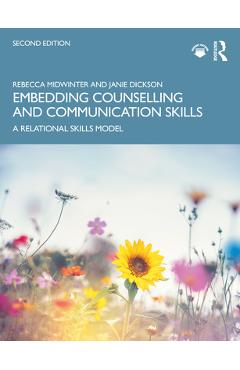 Coperta cărții 'Embedding Counselling and Communication Skills: A Relational Skills Model - Rebecca Midwinter'