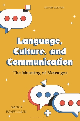 Coperta cărții 'Language, Culture, and Communication: The Meaning of Messages - Nancy Bonvillain'