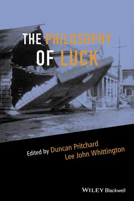 Coperta cărții 'The Philosophy of Luck - Duncan Pritchard'