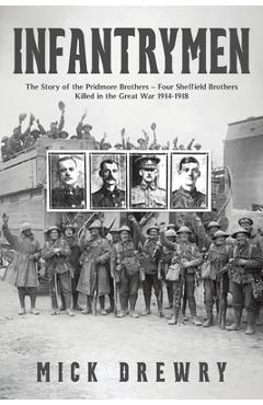 Coperta cărții 'Infantrymen - Mick Drewry'