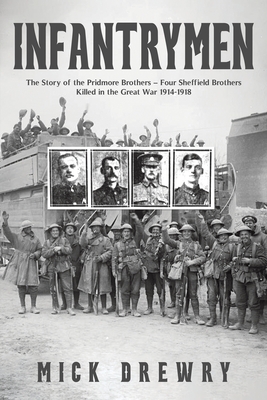 Coperta cărții 'Infantrymen - Mick Drewry'