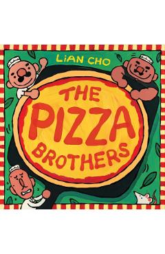 Coperta cărții 'The Pizza Brothers - Lian Cho'