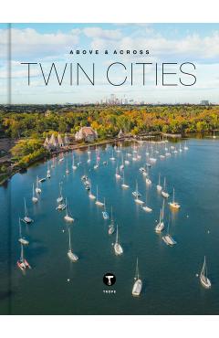 Above and Across Twin Cities - Michelle Fitzgerald