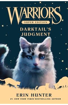 Coperta cărții 'Warriors Super Edition: Darktail's Judgment - Erin Hunter'