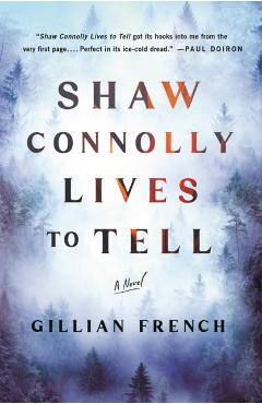 Coperta cărții 'Shaw Connolly Lives to Tell - Gillian French'
