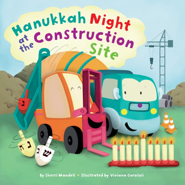 Coperta cărții 'Hanukkah Night at the Construction Site - Sherri Mandell'