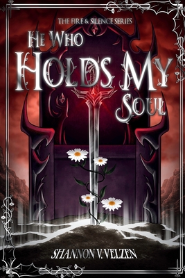 Coperta cărții 'He Who Holds My Soul - Shannon V. Velzen'