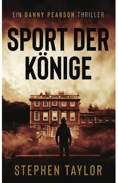 Coperta cărții 'Sport der Könige: German Translation of Sport Of Kings - Stephen Taylor'