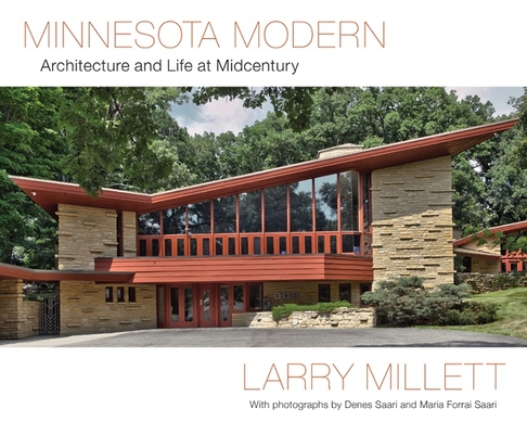 Coperta cărții 'Minnesota Modern: Architecture and Life at Midcentury - Larry Millett'