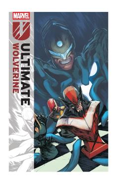 Ultimate Wolverine Vol. 3: The Maker's Mark - Christopher Condon