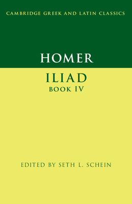 Coperta cărții 'Homer: Iliad Book IV - Seth L. Schein'