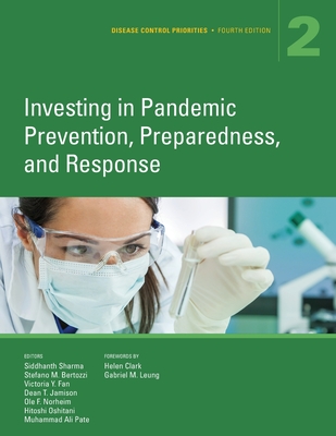 Coperta cărții 'Disease Control Priorities, Fourth Edition (Volume 2): Investing in Pandemic Prevention, Preparedness, and Response -'