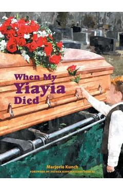 Coperta cărții 'When My Yiayia Died - Marjorie Kunch'