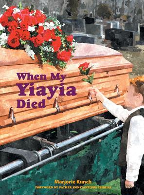 Coperta cărții 'When My Yiayia Died - Marjorie Kunch'