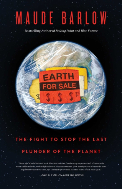 Coperta cărții 'Earth for Sale: The Fight to Stop the Last Plunder of the Planet - Maude Barlow'