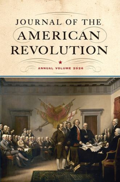 Coperta cărții 'Journal of the American Revolution 2026: Annual Volume - Don N. Hagist'