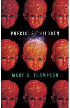 Coperta cărții 'Precious Children - Mary G. Thompson'