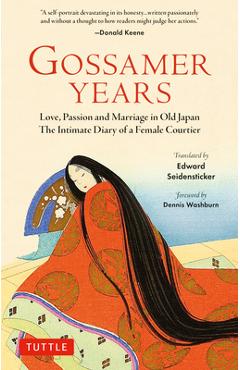 Coperta cărții 'Gossamer Years: Love, Passion and Marriage in Old Japan - The Intimate Diary of a Female Courtier - Edward G.'