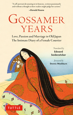 Coperta cărții 'Gossamer Years: Love, Passion and Marriage in Old Japan - The Intimate Diary of a Female Courtier - Edward G.'