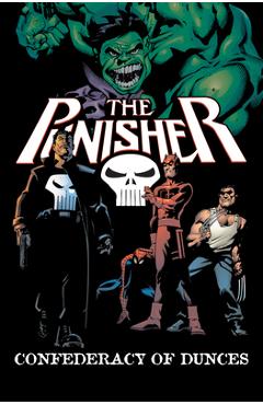 Coperta cărții 'Punisher: Confederacy of Dunces - Garth Ennis'