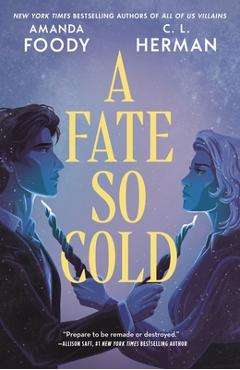 Coperta cărții 'A Fate So Cold - Amanda Foody'