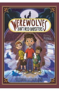 Coperta cărții 'Werewolves Don't Need Babysitters - Suzanne Sutherland'