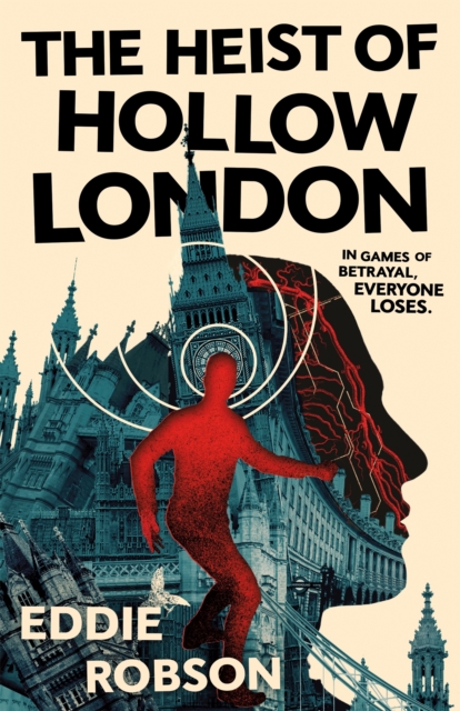 Coperta cărții 'The Heist of Hollow London - Eddie Robson'