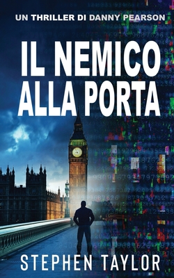 Coperta cărții 'Il Nemico alla Porta: Italian Translation of Enemy At The Door - Stephen Taylor'