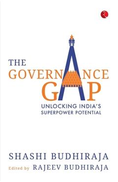 Coperta cărții 'The Governance Gap: Unlocking India's Superpower Potential -'