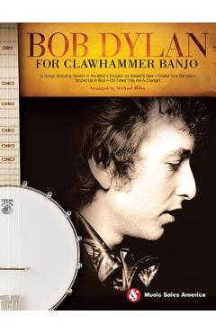 Coperta cărții 'Bob Dylan for Clawhammer Banjo -'
