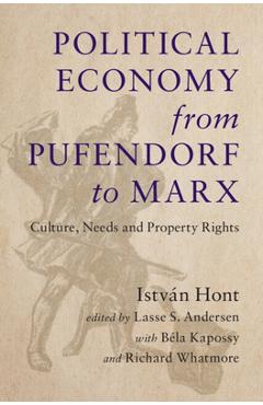 Coperta cărții 'Political Economy from Pufendorf to Marx - István Hont'