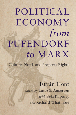 Coperta cărții 'Political Economy from Pufendorf to Marx - István Hont'