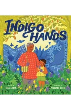 Coperta cărții 'Indigo Hands - Sita Singh'