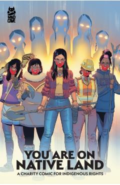 Coperta cărții 'You Are on Native Land: A Charity Comic for Indigenous Rights - Jon Proudstar'