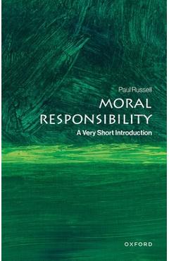 Coperta cărții 'Moral Responsibility: A Very Short Introduction - Paul Russell'