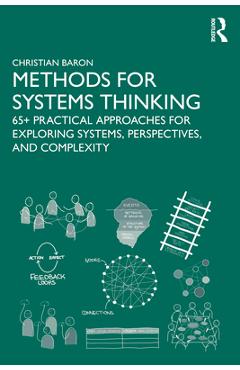 Coperta cărții 'Methods for Systems Thinking: 65+ Practical Approaches for Exploring Systems, Perspectives, and Complexity - Christian'