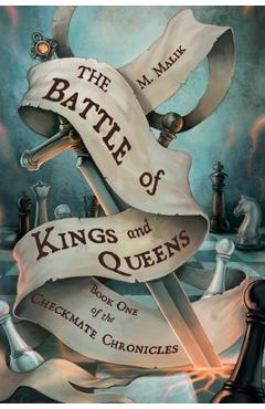 Coperta cărții 'The Battle of Kings and Queens - M. Malik'