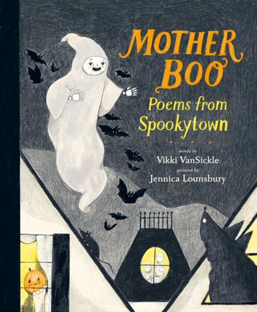 Coperta cărții 'Mother Boo: Poems from Spookytown - Vikki Vansickle'